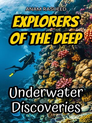 cover image of Explorers of the Deep